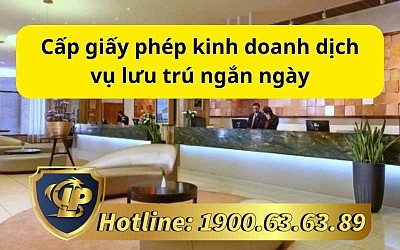 Cấp giấy phép kinh doanh dịch vụ lưu trứ ngắn ngày