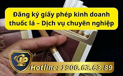 Đăng ký giấy phép kinh doanh thuốc lá