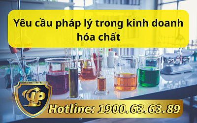 Yêu cầu pháp lý trong kinh doanh hóa chất